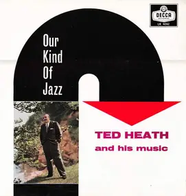 Ted Heath - Our Kind of Jazz