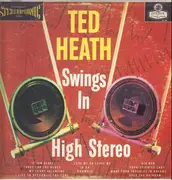 LP - Ted Heath And His Music - Swings In High Stereo - FFRR