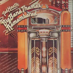 Ted Heath - Ted Heath Big Band Themes Remembered