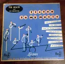 10'' - Ted Heath And His Orchestra - Listen To My Music