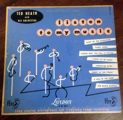 Ted Heath And His Orchestra - Listen To My Music