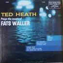 LP - Ted Heath - Plays The Music Of Fats Waller