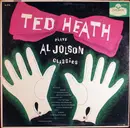 LP - Ted Heath - Ted Heath Plays Al Jolson Classics