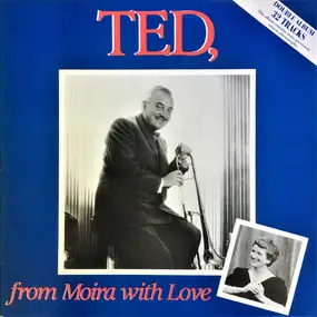 Ted Heath - Ted, From Moira With Love
