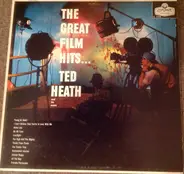 Ted Heath - The Great Film Hits...Ted Heath and his music