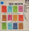 LP - Ted Heath - My Very Good Friends The Bandleaders