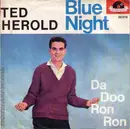 7inch Vinyl Single - Ted Herold - Blue Night