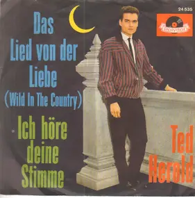 Ted Herold - Das Lied Von Der Liebe