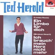 Ted Herold - Ich Brauch' Mein Herz Nicht Mehr / Ein Limbo Für Dich