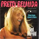 7inch Vinyl Single - Ted Herold - Pretty Belinda
