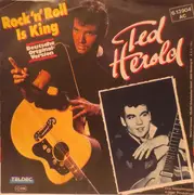 7inch Vinyl Single - Ted Herold - Rock 'N' Roll Is King