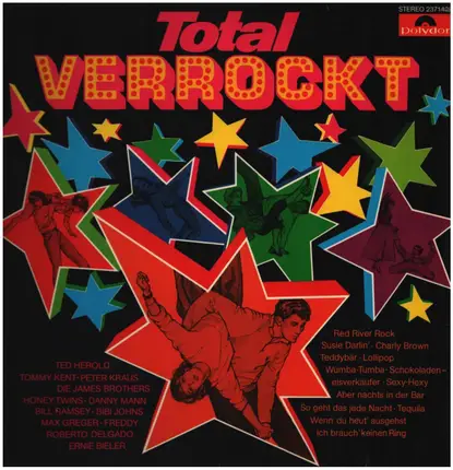 Ted Herold, Peter Kraus, Bibi Johns a.o. - Total Verrockt