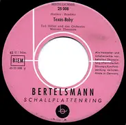 Ted Hiller - Texas-Baby / Dein Kleiner Bruder