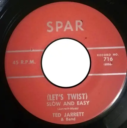 Ted Jarrett & Band - (Let's Twist) Slow And Easy