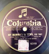 Ted Lewis and his Band - My Mamma's In Town / The New St. Louis Blues