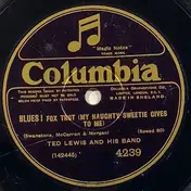 Ted Lewis and his Band - Blues ! / I Can't Get Over A Girl Like You