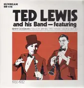 Ted Lewis and his Band - Featuring Benny Goodman