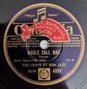 10'' - Ted Lewis And His Band / Sophie Tucker Accompagnée Par Ted Lewis And His Band - Bugle Call Rag / Some Of These Days - 80RPM