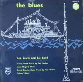 Ted Lewis and his Band - The Blues