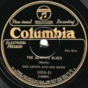 Ted Lewis and his Band - The Memphis Blues / Beale Street Blues