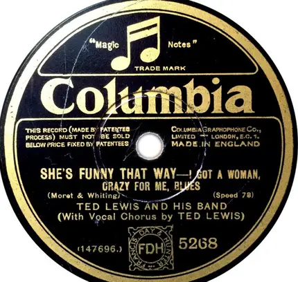Ted Lewis And His Band - Glad Rag Doll / She's Funny That Way