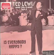 LP - Ted Lewis And His Band - Is Everybody Happy? - Rare 1920's Recordings (Vol.1)
