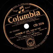 Ted Lewis and his Band - Laughing At Life / Homemade Sunshine