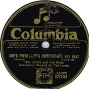 Ted Lewis and his Band - She's Everybody's Sweetheart / Ah-Ha