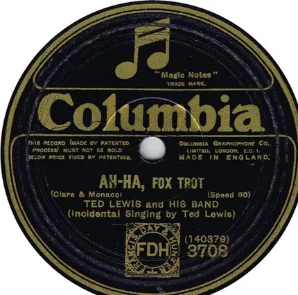 Ted Lewis And His Band - She's Everybody's Sweetheart / Ah-Ha