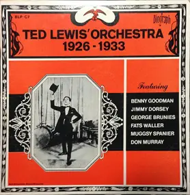 Ted Lewis' Orchestra - Ted Lewis' Orchestra 1926-1933