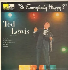 Ted Lewis - Is Everybody Happy?