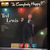 Ted Lewis And His Orchestra