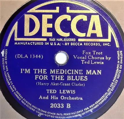 Ted Lewis And His Orchestra - The Old St. Louis Blues / I'm The Medicine Man For The Blues