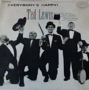 Ted Lewis - Everybody's Happy!
