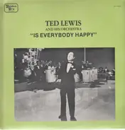 Ted Lewis - Is Everybody Happy