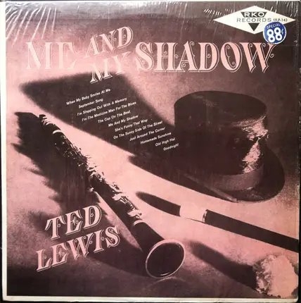Ted Lewis - Me And My Shadow