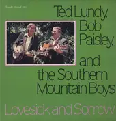 Ted Lundy , Bob Paisley And The Southern Mountain