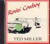CD - Ted Miller - Rovin' Cowboy