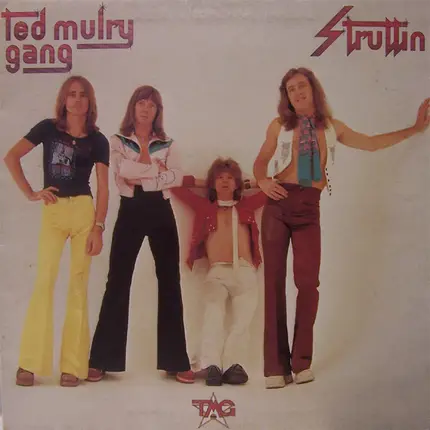 Ted Mulry Gang - Struttin