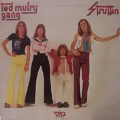 Ted Mulry Gang - Struttin