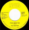 7inch Vinyl Single - Ted Newton - Talk About Me / Blowin' In The Wind
