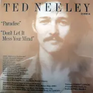 Ted Neeley - Paradise / Don't Let It Mess Your Mind