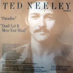 Ted Neeley - Paradise / Don't Let It Mess Your Mind