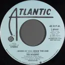 7inch Vinyl Single - Ted Nugent - (Where Do You) Draw The Line