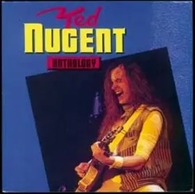 Ted Nugent - Anthology