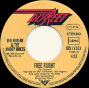 7inch Vinyl Single - Ted Nugent & The Amboy Dukes - Free Flight