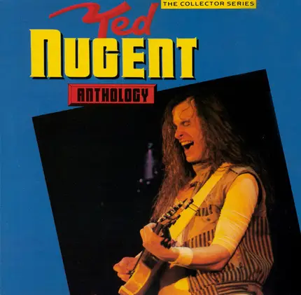 Ted Nugent - Anthology