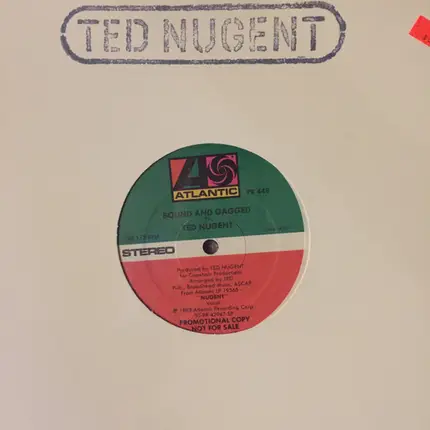 Ted Nugent - Bound And Gagged