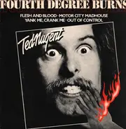 Ted Nugent - Fourth Degree Burns