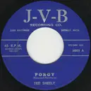 7inch Vinyl Single - Ted Sheely - Porgy